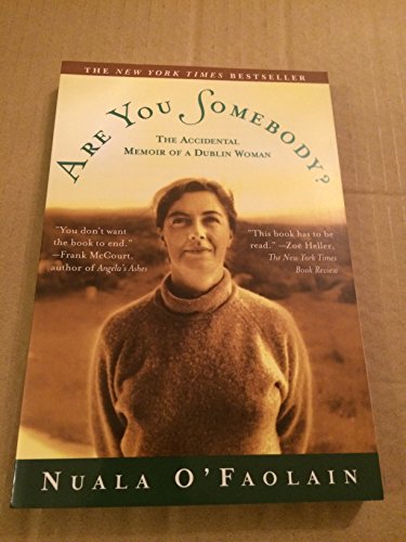 Imagen de archivo de Are You Somebody? : The Accidental Memoir of a Dublin Woman a la venta por Foxtrot Books