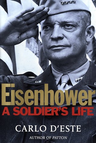 9780805056860: Eisenhower: A Soldier's Life