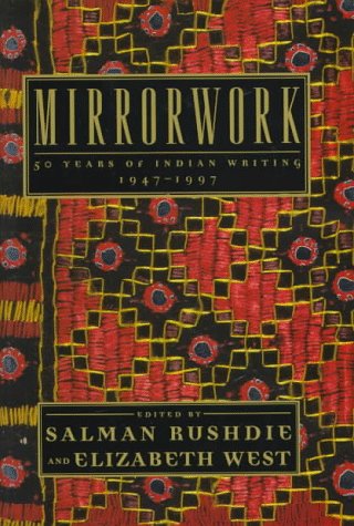 Beispielbild fr Mirrorwork: 50 Years of Indian Writing 1947-1997 zum Verkauf von Village Booksmith