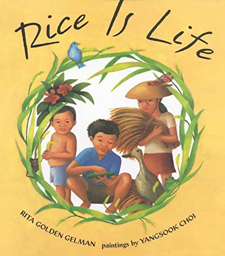 Rice Is Life (9780805057195) by Gelman, Rita Golden