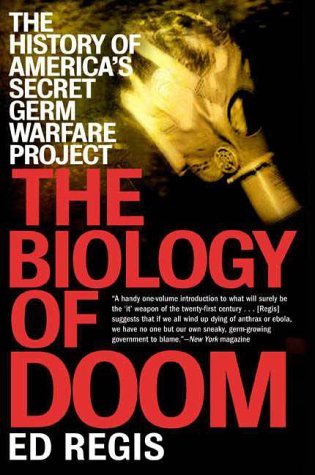 Beispielbild fr The Biology of Doom: The History of America's Secret Germ Warfare Project zum Verkauf von WorldofBooks