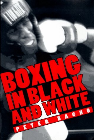 Beispielbild fr Boxing in Black and White zum Verkauf von Better World Books