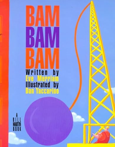 Bam Bam Bam (9780805057966) by Merriam, Eve