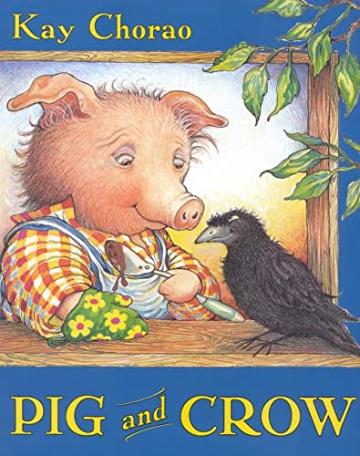 9780805058635: Pig and Crow