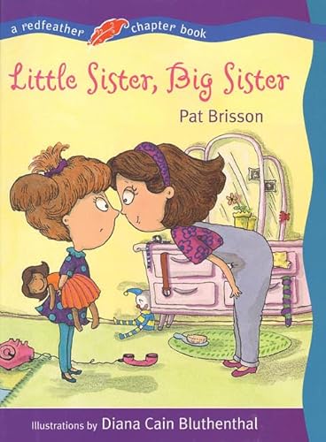 9780805058871: Little Sister, Big Sister (Redfeather Chapter Book)