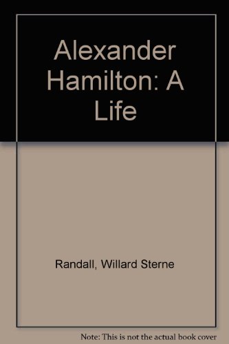 9780805058970: Alexander Hamilton: A Life