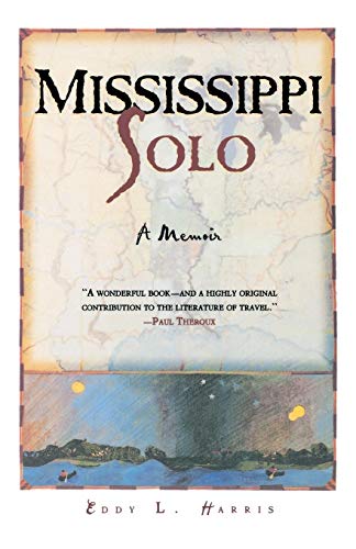 Stock image for Mississippi Solo; A River Quest for sale by Joy of Books