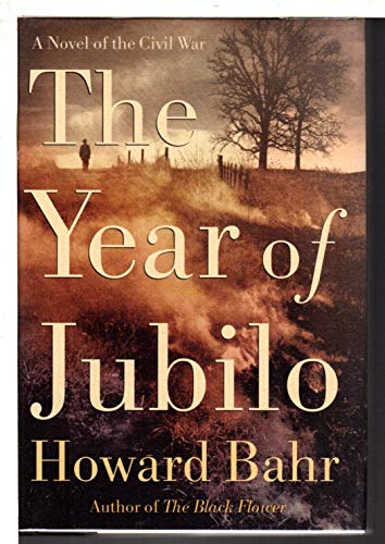 Stock image for The Year of Jubilo: A Novel of the Civil War for sale by BookHolders