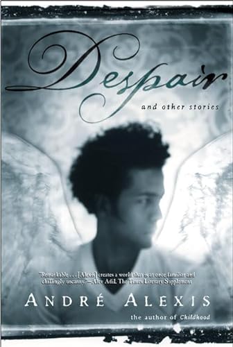 Despair: And Other Stories (9780805059809) by Alexis, Andre