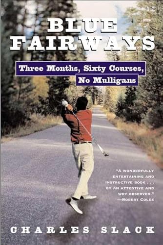 Beispielbild fr Blue Fairways : Three Months, Sixty Courses, No Mulligans zum Verkauf von Better World Books