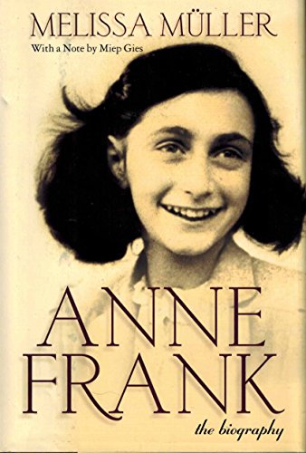 9780805059960: Anne Frank: The Biography