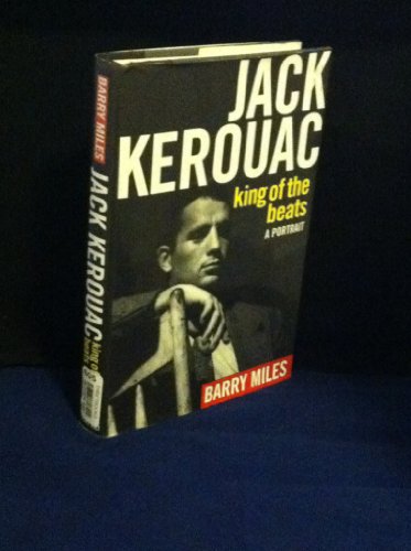 Beispielbild fr Jack Kerouac : King of the Beats: A Portrait zum Verkauf von Better World Books