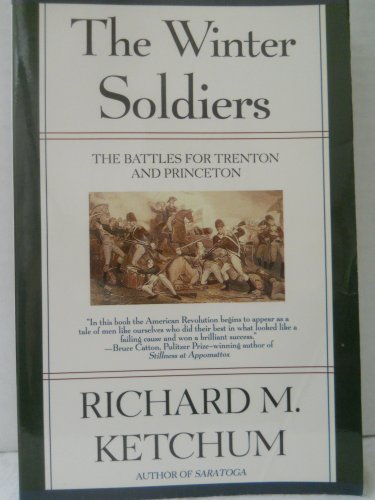 Beispielbild fr The Winter Soldiers: The Battles for Trenton and Princeton zum Verkauf von Wonder Book