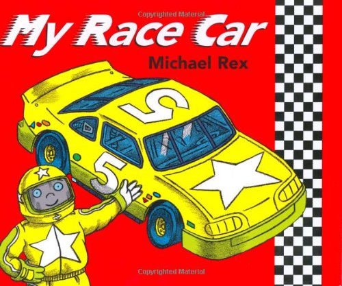 Stock image for My Race Car for sale by Better World Books: West