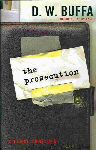 Stock image for The Prosecution: A Legal Thriller for sale by Open Books