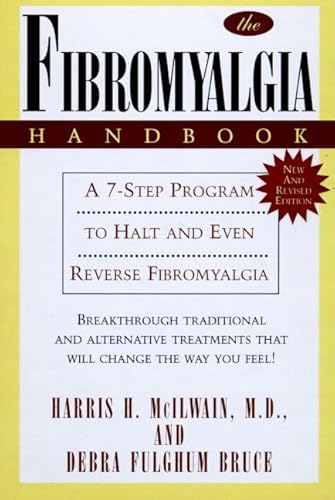 Beispielbild fr The Fibromyalgia Handbook: A 7-Step Program to Halt & Even Reverse Fibromyalgia zum Verkauf von Wonder Book