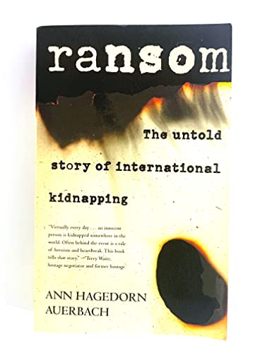 Beispielbild fr Ransom : The Untold Story of International Kidnapping zum Verkauf von Better World Books
