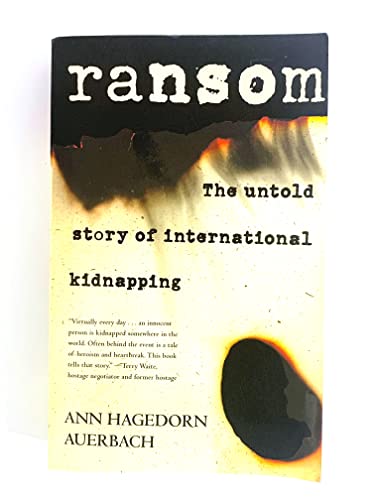 9780805061260: Ransom: The Untold Story of International Kidnapping