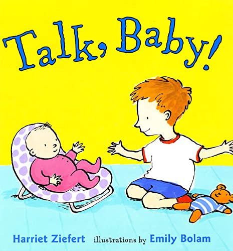 Talk, Baby! (9780805061444) by Ziefert, Harriet