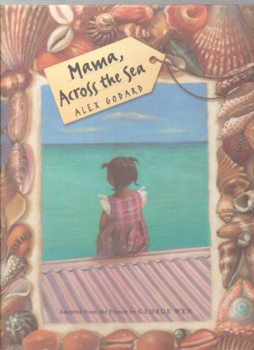 Imagen de archivo de Mama, Across the Sea a la venta por Better World Books: West