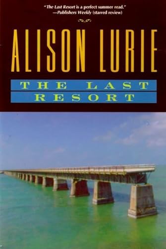 9780805061741: The Last Resort: A Novel