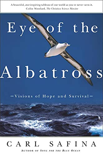 9780805062298: EYE OF THE ALBATROSS: Visions of Hope and Survival