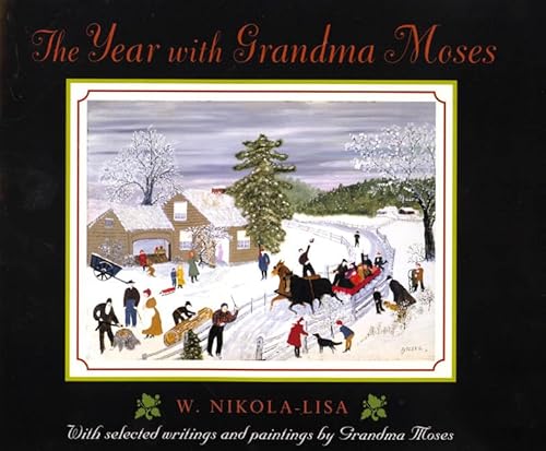 Beispielbild fr The Year with Grandma Moses zum Verkauf von Better World Books