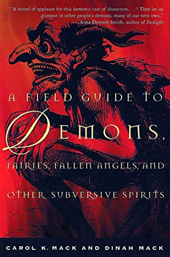 9780805062700: A Field Guide to Demons, Fairies, Fallen Angels, and Other Subversive Spirits