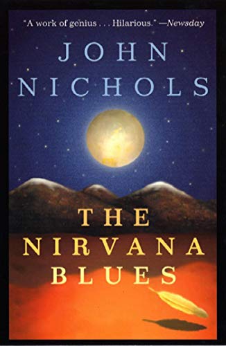 9780805063400: The Nirvana Blues: A Novel (The New Mexico Trilogy, 3)