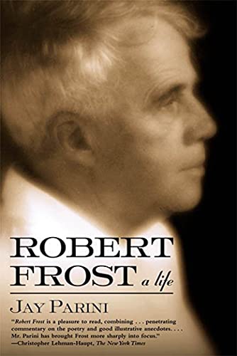 9780805063417: Robert Frost: A Life
