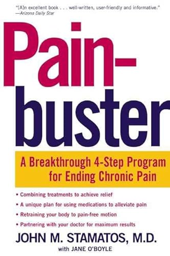 Beispielbild fr Painbuster: A Breakthrough 4-Step Program for Ending Chronic Pain zum Verkauf von Robinson Street Books, IOBA