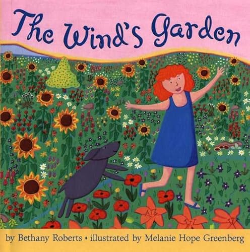 The Wind's Garden (9780805063677) by Roberts, Bethany