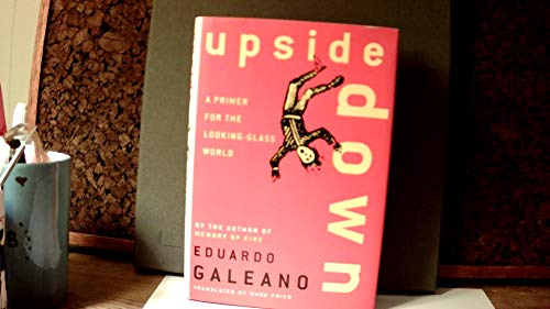 Beispielbild fr Upside Down : A Primer for the Looking-Glass World zum Verkauf von Better World Books