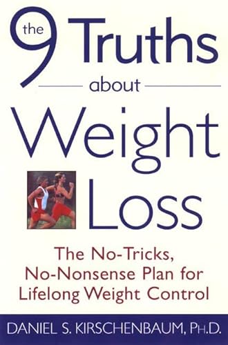 9780805063936: The 9 Truths About Weight Loss: The No-Tricks, No-Nonsense Plan for Lifelong Weight Control