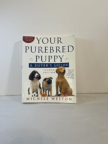 Beispielbild fr Your Purebred Puppy zum Verkauf von Better World Books