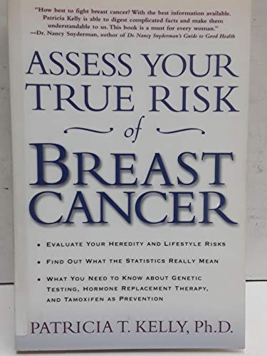 Beispielbild fr Assess Your True Risk of Breast Cancer zum Verkauf von Better World Books