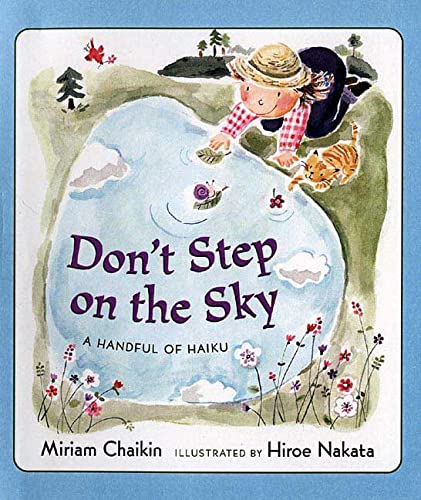 Beispielbild fr Don't Step on the Sky : A Handful of Haiku zum Verkauf von Better World Books