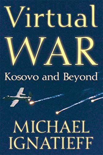 Imagen de archivo de Virtual War: Kosovo and Beyond a la venta por SecondSale