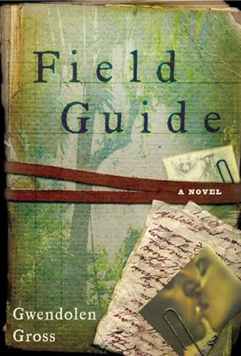 Beispielbild fr Field Guide : A Novel zum Verkauf von Better World Books