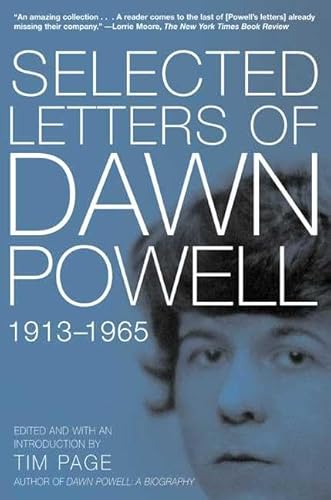 Beispielbild fr Selected Letters of Dawn Powell : 1913-1965 zum Verkauf von Ergodebooks