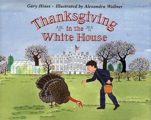 Beispielbild fr Thanksgiving in the White House zum Verkauf von Books of the Smoky Mountains