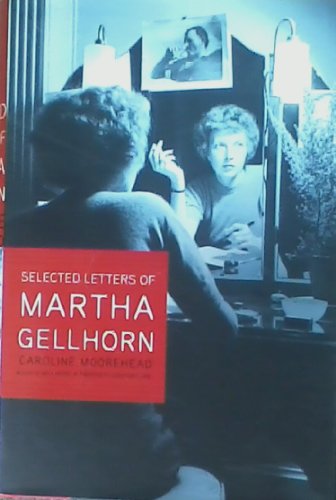 Stock image for Selected Letters of Martha Gellhorn for sale by ThriftBooks-Dallas