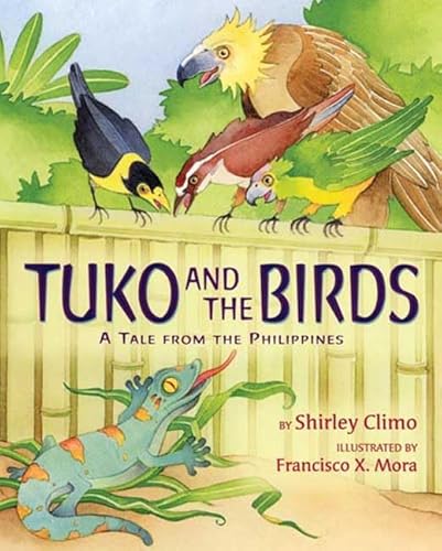 Imagen de archivo de Tuko and the Birds: A Tale from the Philippines a la venta por Half Price Books Inc.