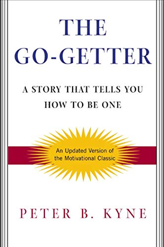 Beispielbild fr The Go-Getter: A Story That Tells You How To Be One zum Verkauf von SecondSale