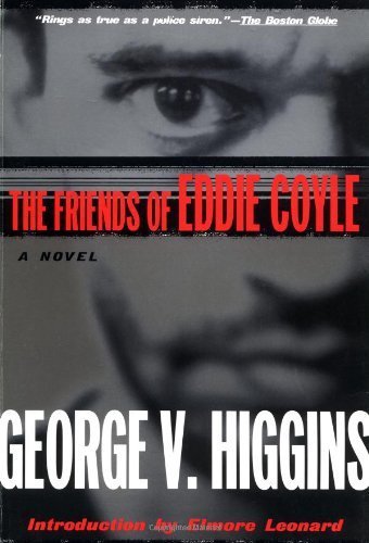Beispielbild fr The Friends of Eddie Coyle: A Novel (John MacRae Books) zum Verkauf von Ergodebooks