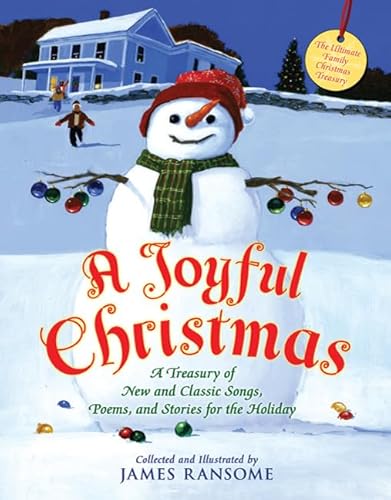 Stock image for A Joyful Christmas : A Treasury of New and Classic Songs, Poems, and Stories for the Holiday for sale by Better World Books