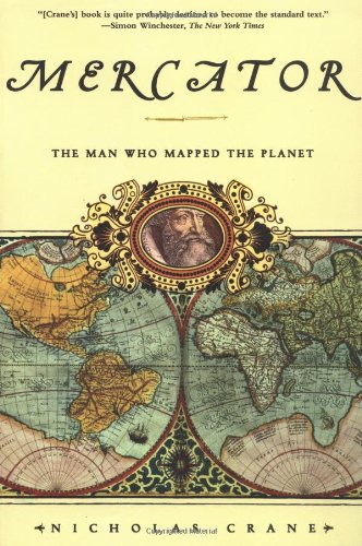 Beispielbild fr Mercator : The Man Who Mapped the Planet zum Verkauf von Better World Books