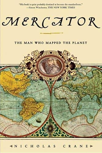 Imagen de archivo de Mercator : The Man Who Mapped the Planet a la venta por Better World Books