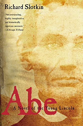 Stock image for Abe: A Novel of the Young Lincoln for sale by Bug's Book Barn