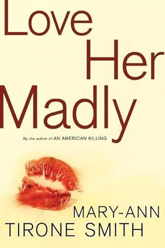 Imagen de archivo de Love Her Madly a la venta por Better World Books